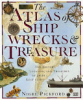 The_atlas_of_shipwreck___treasure___the_history__location__and_treasures_of_ships_lost_at_sea___by_Nigel_Pickford