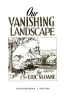 Our_vanishing_landscape___Eric_Sloane