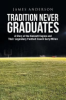 Tradition_never_graduates