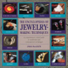 The_encyclopedia_of_jewelry-making_techniques