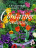 A_Gardener_s_guide_to_container_gardening