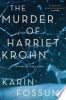 The_murder_of_Harriet_Krohn