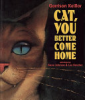 Cat__you_better_come_home