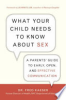 What_your_child_needs_to_know_about_sex__and_when_