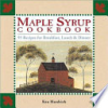 The_maple_syrup_cookbook___by_Ken_Haedrich__