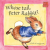 Whose_tail__Peter_Rabbit_