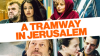 A_Tramway_in_Jerusalem