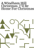 A_Windham_Hill_Christmas__I_ll_be_home_for_Christmas