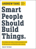 Smart_People_Should_Build_Things