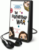 The_friendship_war
