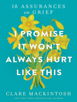 I_Promise_It_Won_t_Always_Hurt_Like_This