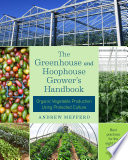 The_greenhouse_and_hoophouse_grower_s_handbook
