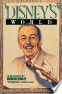 Disney_s_world___a_biography___by_Leonard_Mosley