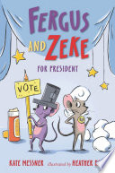 Fergus_and_Zeke_for_President