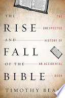 The_rise_and_fall_of_the_Bible