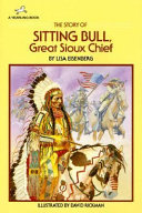 The_story_of_Sitting_Bull__great_Sioux_chief