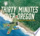 Thirty_minutes_over_Oregon