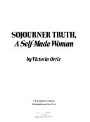 Sojourner_Truth__a_self-made_woman___Victoria_Ortiz