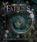 How_to_see_faeries