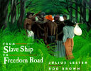 From_slave_ship_to_freedom_road___Julius_Lester___paintings_by_Rod_Brown