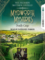 Deadly_Cargo--Mydworth_Mysteries--A_Cosy_Historical_Mystery_Series__Episode_5