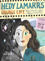 Hedy_Lamarr_s_Double_Life