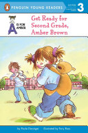 Get_ready_for_second_grade__Amber_Brown