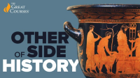 The_Other_Side_of_History__Daily_Life_in_the_Ancient_World