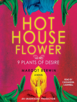 Hothouse_Flower_and_the_Nine_Plants_of_Desire
