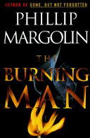 The_burning_man___Phillip_Margolin