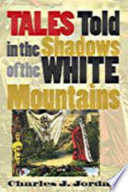 Tales_told_in_the_shadows_of_the_White_Mountains