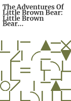 The_adventures_of_Little_Brown_Bear