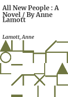 All_new_people___a_novel___by_Anne_Lamott