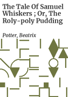 The_tale_of_Samuel_Whiskers___or__The_roly-poly_pudding