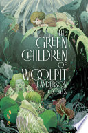 The_green_children_of_Woolpit