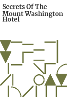 Secrets_of_the_Mount_Washington_Hotel
