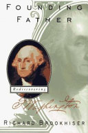 Founding_father___rediscovering_George_Washington___by_Richard_Brookhiser