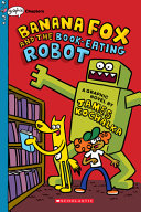 Banana_Fox_and_the_book-eating_robot