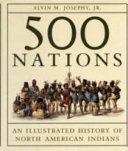500_nations___an_illustrated_history_of_North_American_Indians___Alvin_M__Josephy__Jr