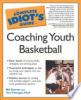 The_complete_idiot_s_guide_to_coaching_youth_basketball