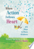 When_action_follows_heart