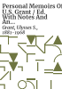 Personal_memoirs_of_U_S__Grant___ed__with_notes_and_an_intro__by_E__B__Long