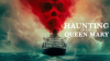 Haunting_of_the_Queen_Mary