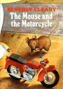 The_mouse_and_the_motorcycle___Beverly_Cleary__illustrated_by_Louis_Darling