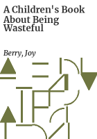 A_children_s_book_about_being_wasteful