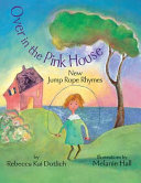 Over_in_the_Pink_House___New_Jump-Rope_Rhymes
